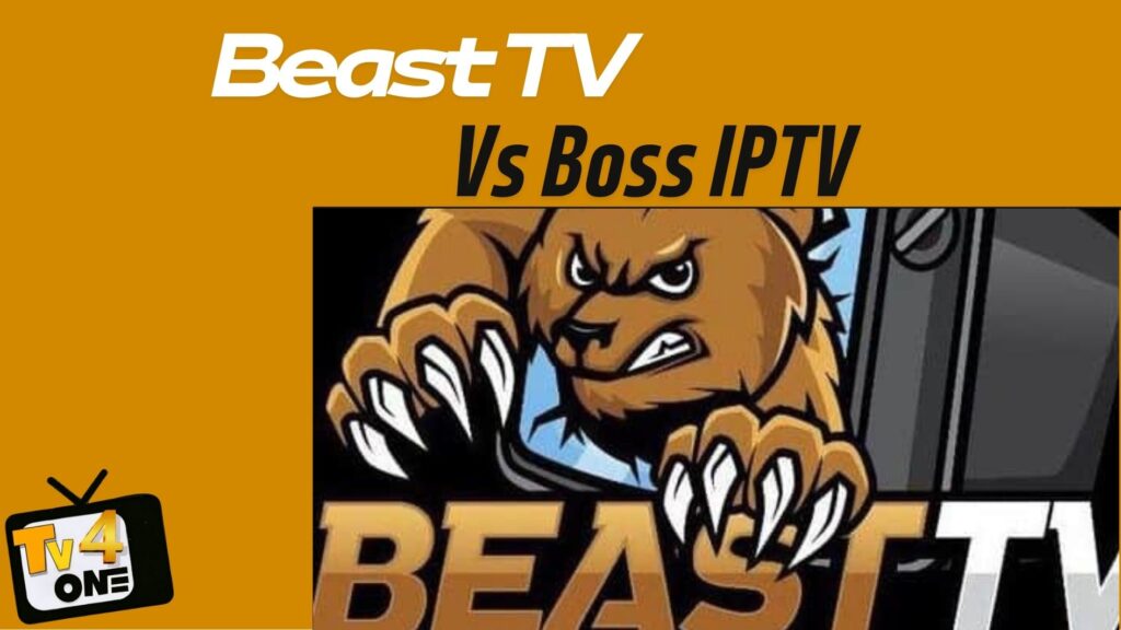 beast tv vs boss iptv