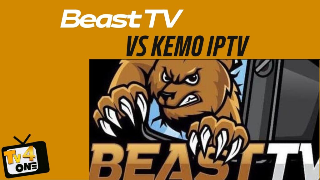 beast tv vs kemo iptv