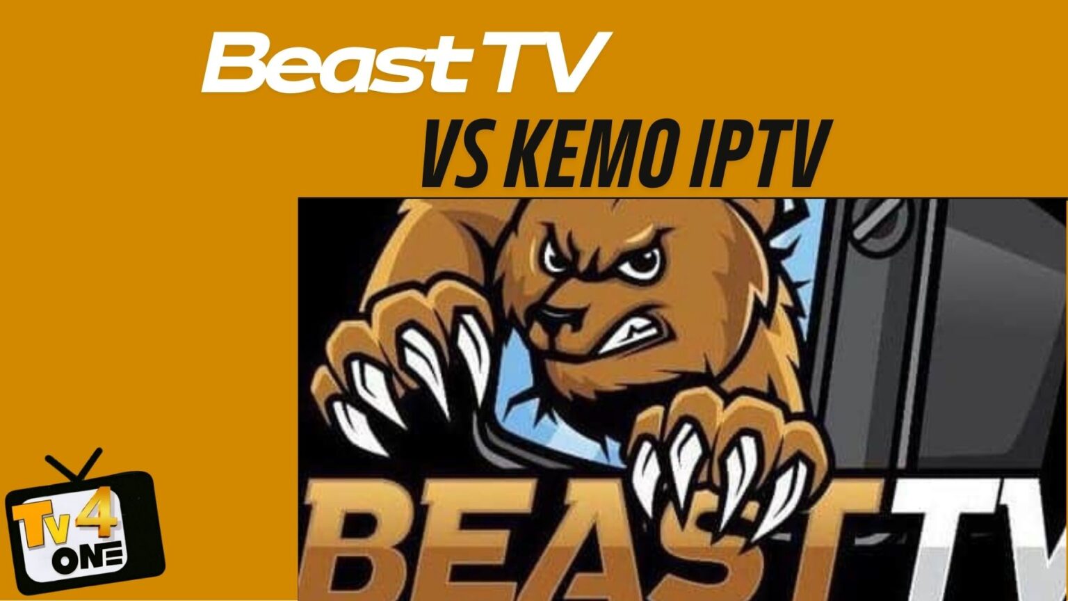 beast tv vs kemo iptv