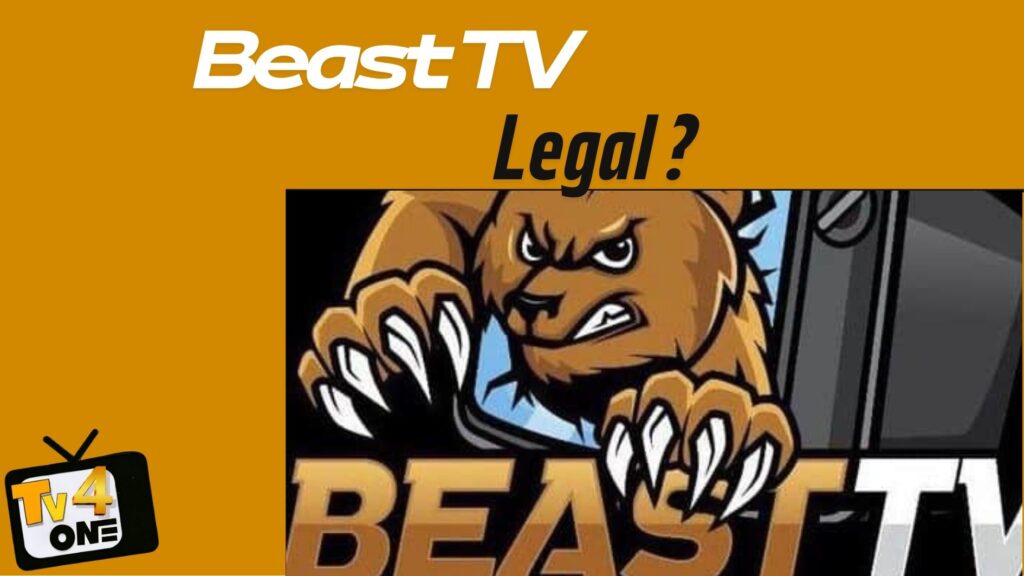 Is Beast TV Legal