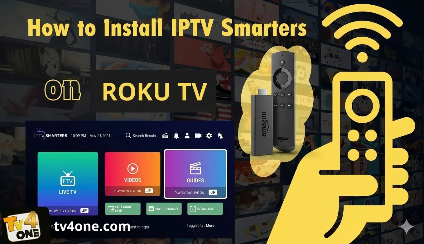 IPTV Smarters Pro on Roku TV